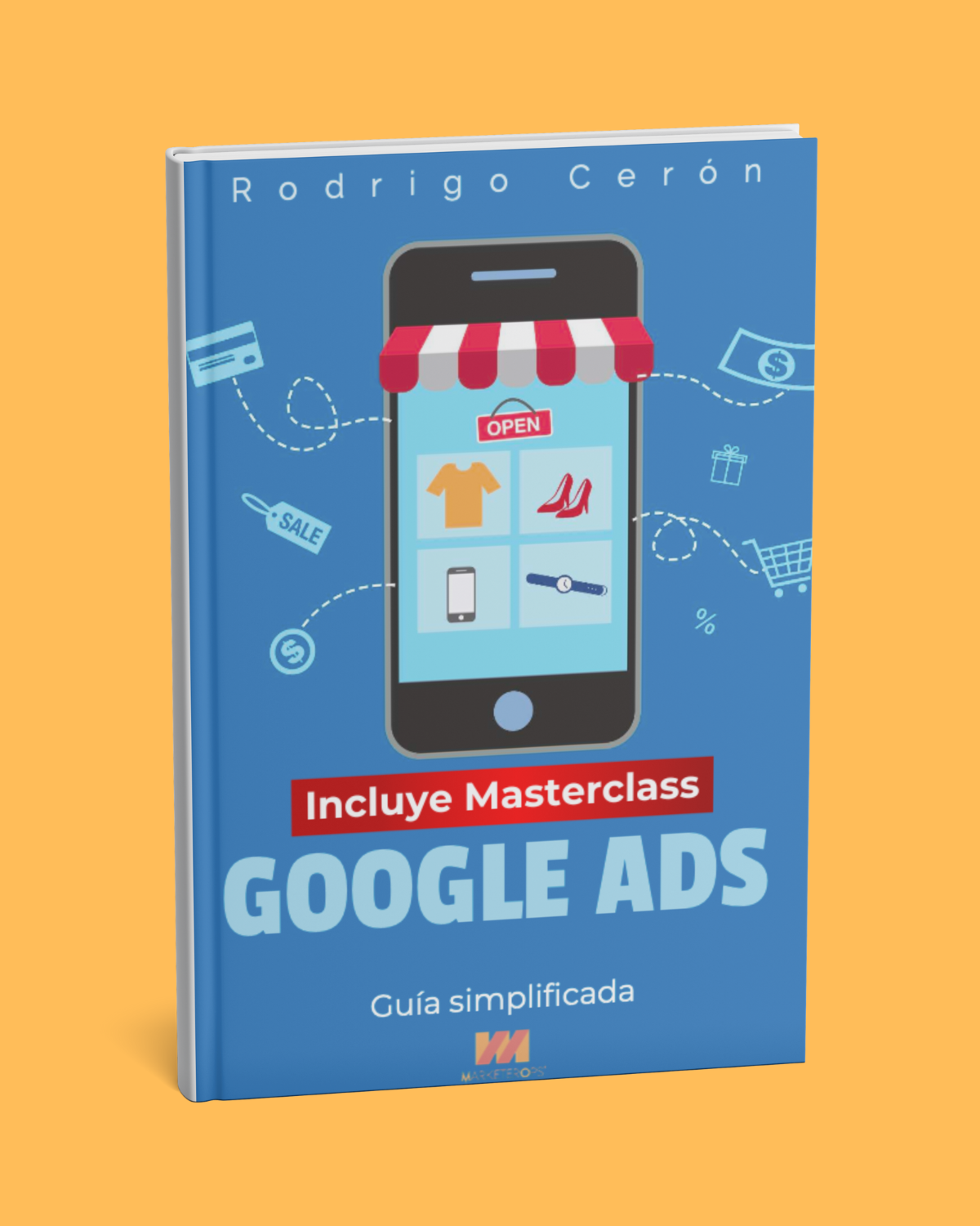 Guía simplificada de Google Ads + Masterclass